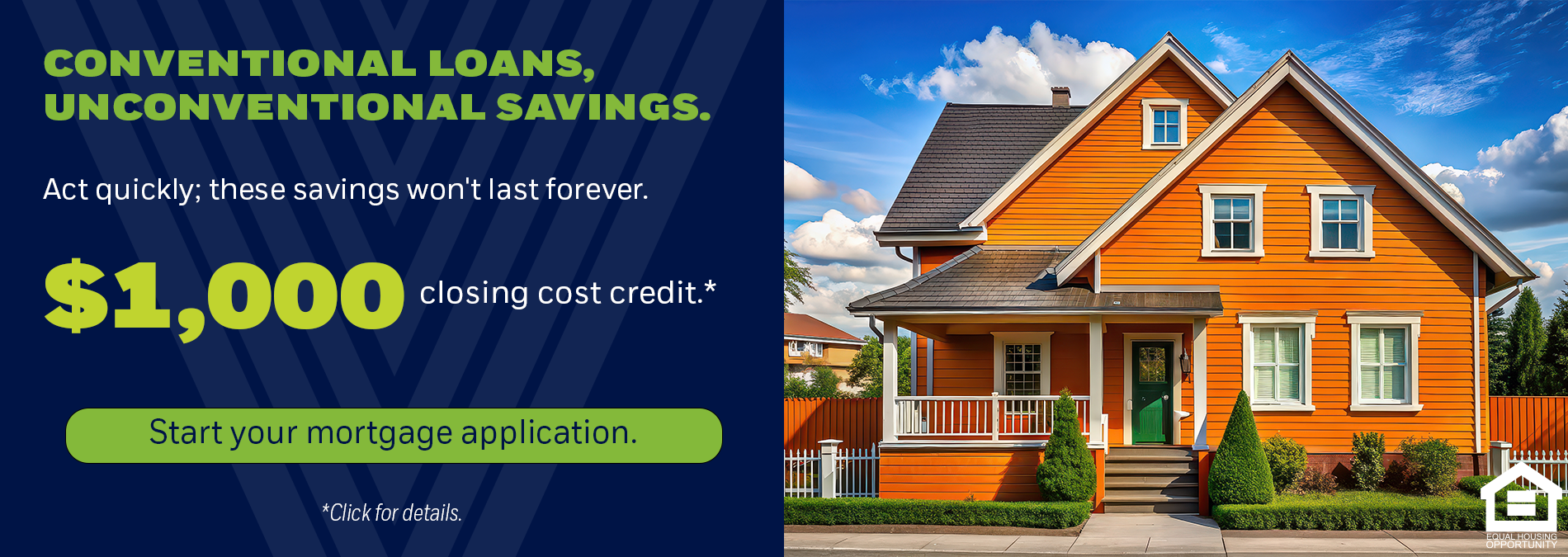 $1,000 Closing Cost Credit on Conventional Loans